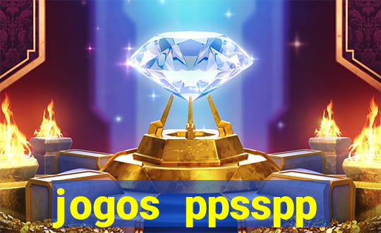 jogos ppsspp download android